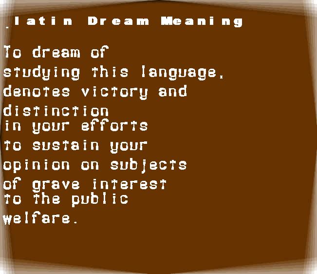 latin dream meaning