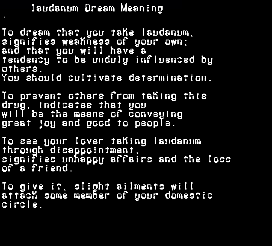 laudanum dream meaning