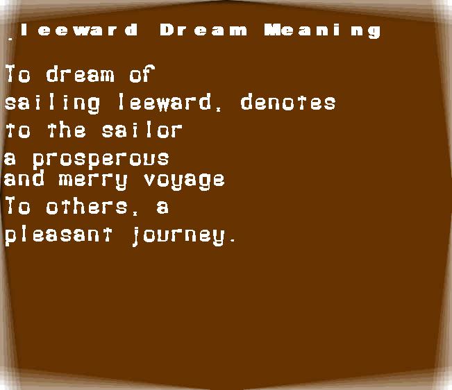 leeward dream meaning