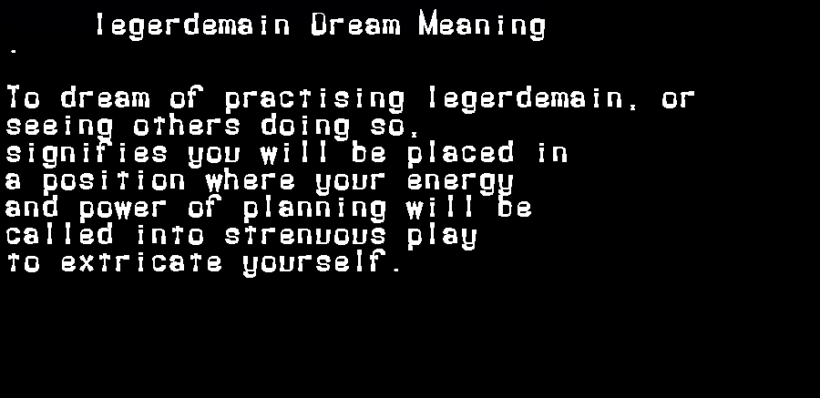 legerdemain dream meaning