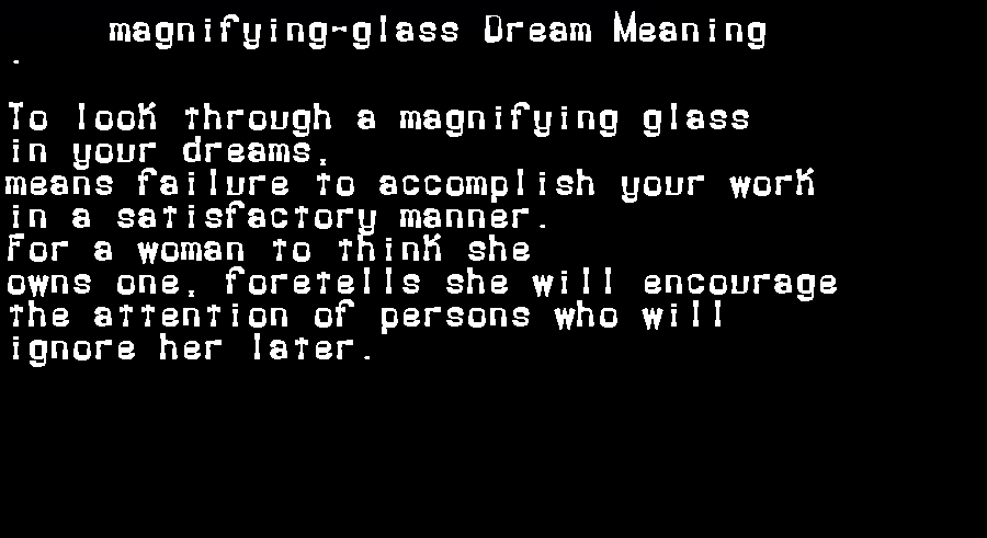 magnifying-glass dream meaning