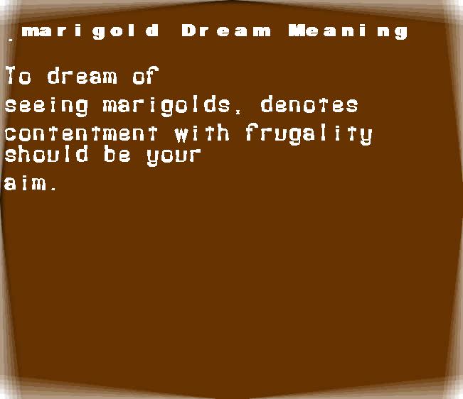 marigold dream meaning