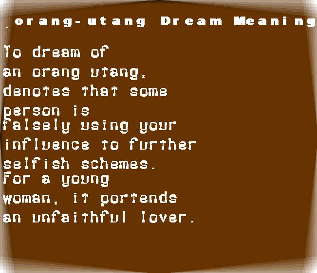 orang-utang dream meaning
