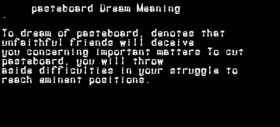 pasteboard dream meaning