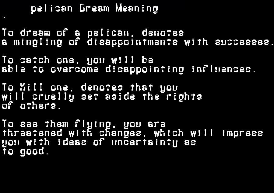 pelican dream meaning