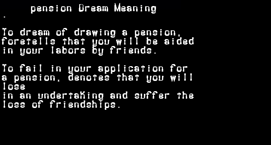 pension dream meaning