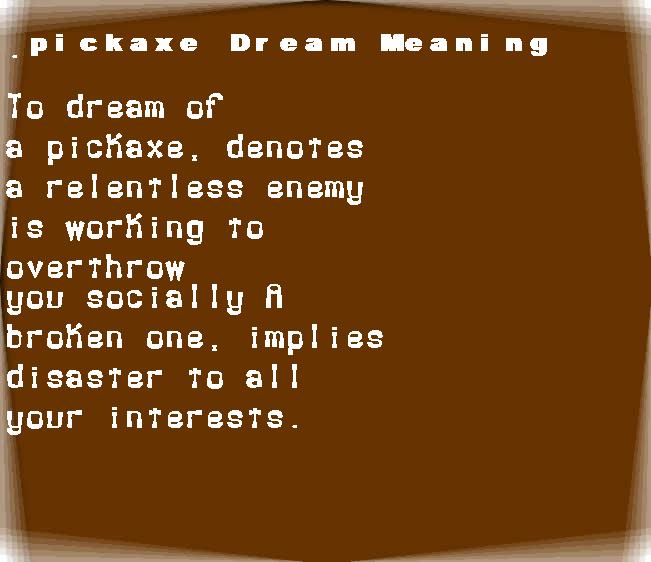 pickaxe dream meaning