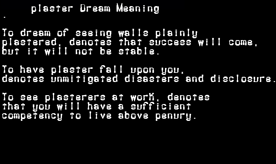 plaster dream meaning