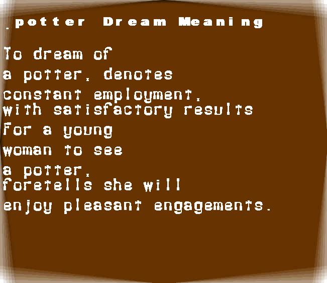 potter dream meaning