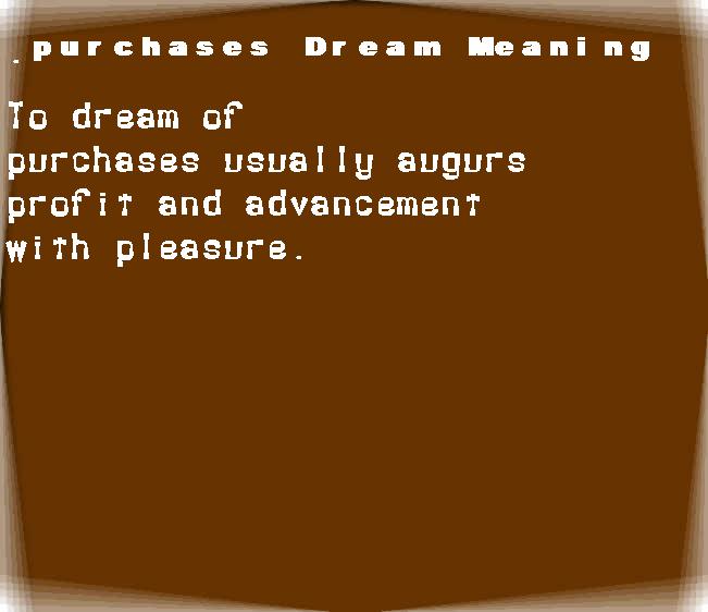 purchases dream meaning