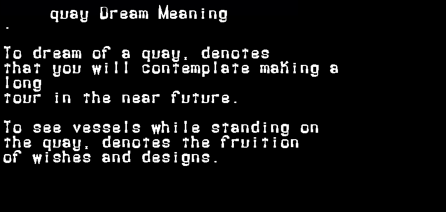 quay dream meaning