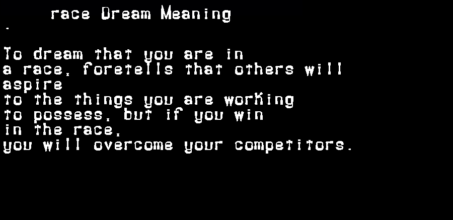 race dream meaning