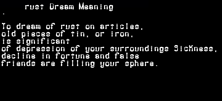 rust dream meaning