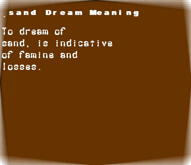 sand dream meaning