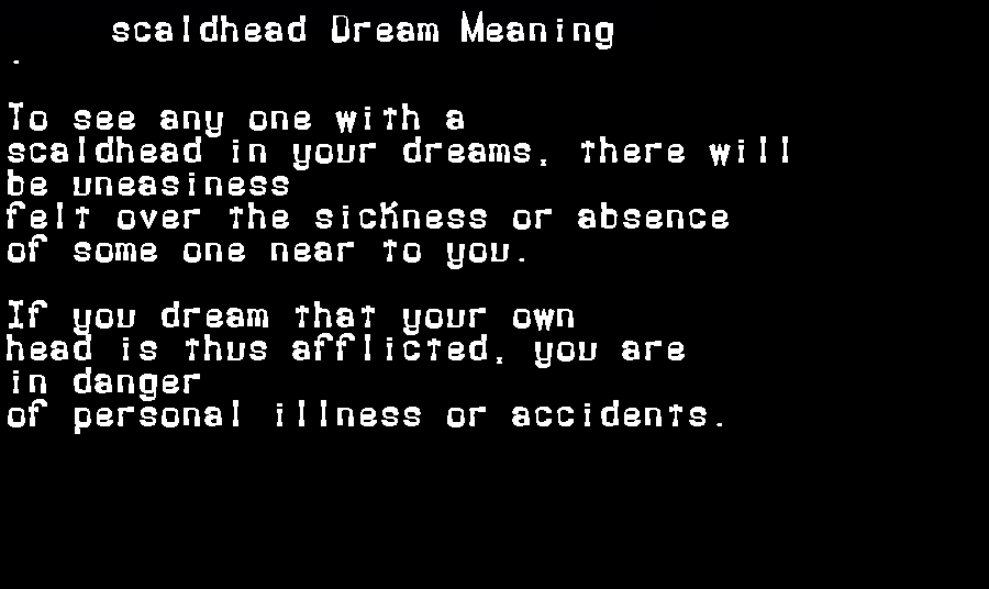 scaldhead dream meaning