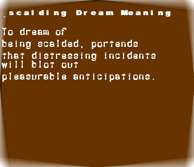 scalding dream meaning