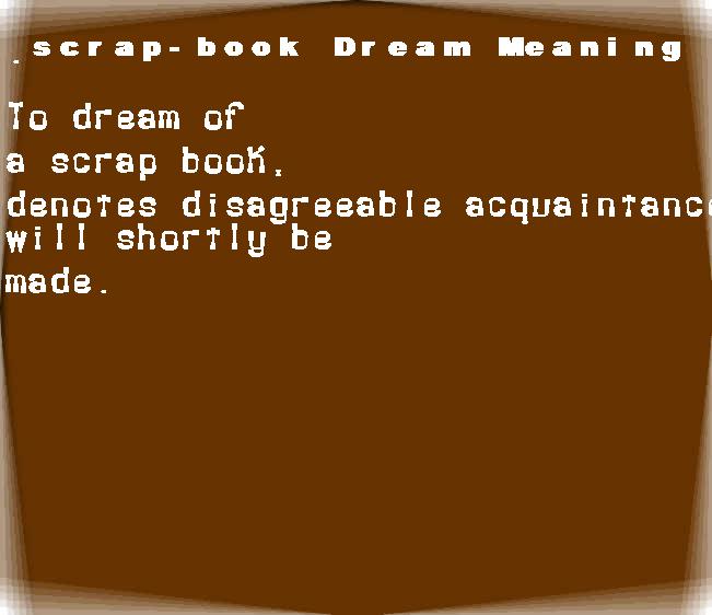 scrap-book dream meaning