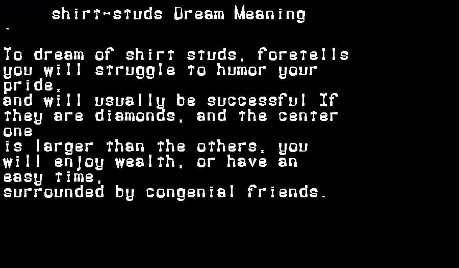 shirt-studs dream meaning