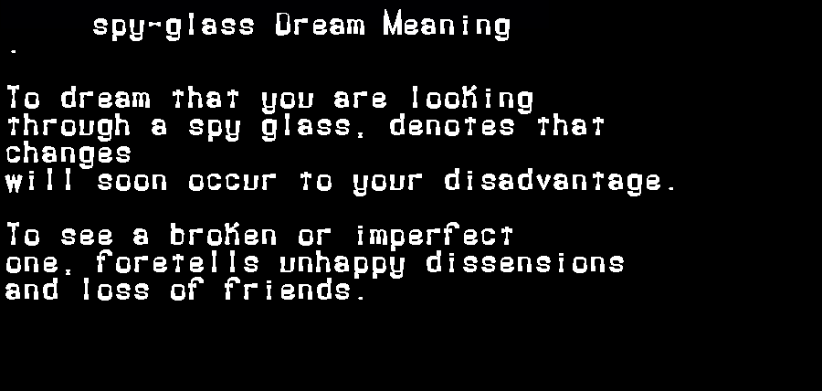 spy-glass dream meaning