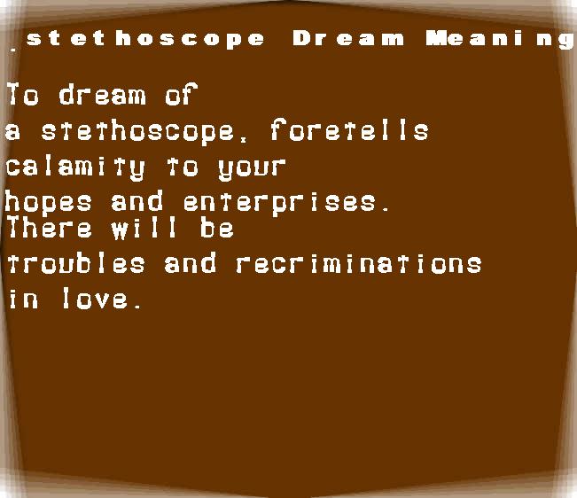 stethoscope dream meaning