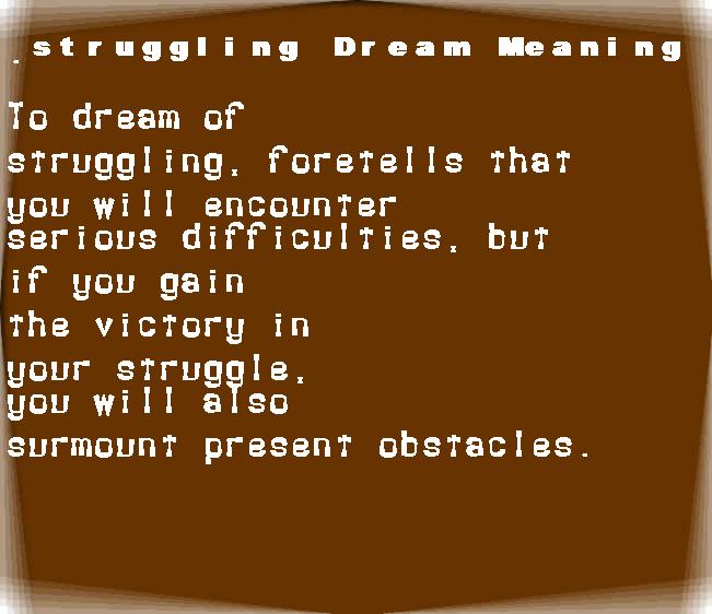 struggling dream meaning