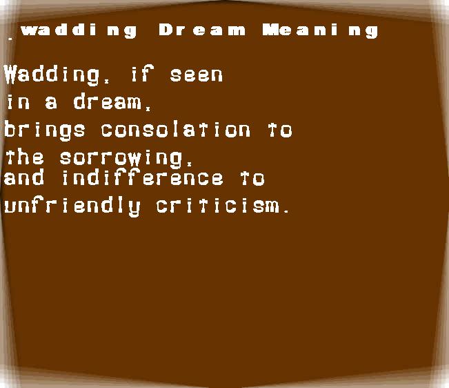 wadding dream meaning