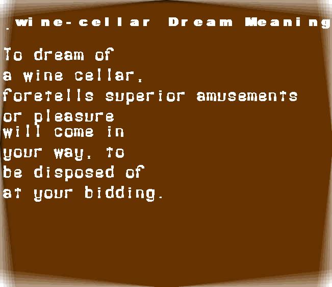 wine-cellar dream meaning